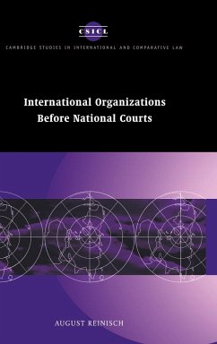 International Organizations Before National Courts - Reinisch, August