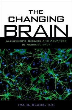 The Changing Brain - Black, Ira B