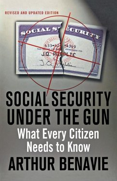 SOCIAL SECURITY UNDER THE GUN - Benavie, Arthur