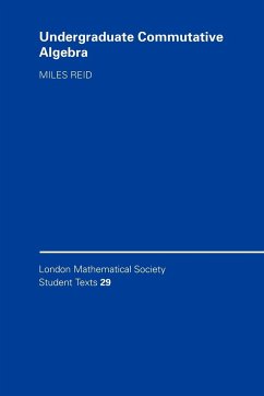 Undergraduate Commutative Algebra - Miles, Reid; Reid, Miles