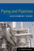 Piping and Pipelines Assessment Guide