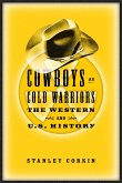 Cowboys as Cold Warriors: The Western and U.S. History