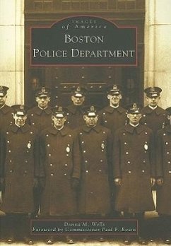 Boston Police Department - Wells, Donna M.; Evans, Foreword By Commissioner Paul F.