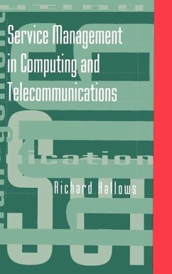 Service Management in Computing and Telecommunications - Hallows, Richard