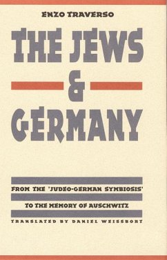 The Jews and Germany - Traverso, Enzo