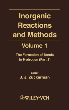 Inorganic Reactions and Methods, the Formation of Bonds to Hydrogen (Part 1) - Zuckerman, J. J. (Hrsg.)