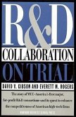 R & D Collaboration on Trial: Realizing Value from the Corporate Image