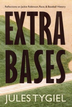 Extra Bases - Tygiel, Jules