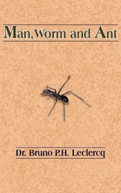 Man, Worm and Ant - Leclercq, Bruno