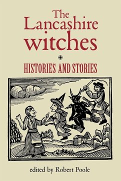 The Lancashire Witches - Herausgeber: Poole, Robert