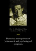 Dementia: Management of Behavioural and Psychological Symptoms