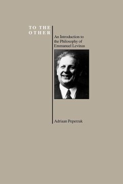 To the Other - Levinas, Emmanuel; Peperzak, Adriaan