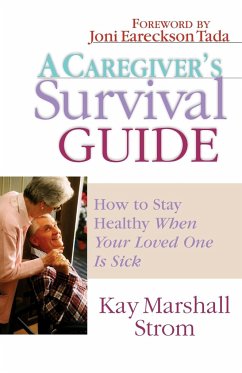 A Caregiver's Survival Guide - Strom, Kay Marshall