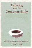 Offering from the Conscious Body
