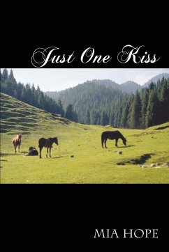 Just One Kiss - Hope, Mia