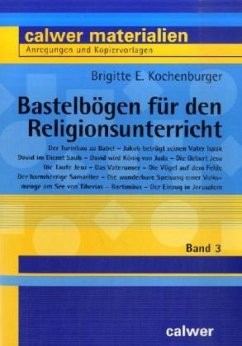 Bastelbögen für den Religionsunterricht - Kochenburger, Brigitte E.