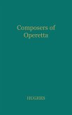 Composers of Operetta.