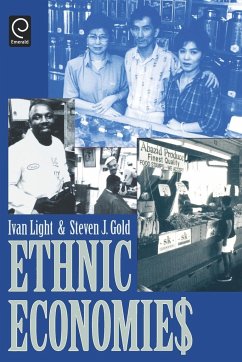 Ethnic Economies - Light, Ivan; Gold, Steven J.