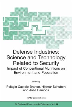 Defense Industries - Castelo Branco, Pelagio / Schubert, Hiltmar / Campos, José (eds.)