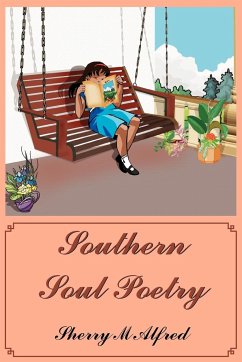 Southern Soul Poetry - Alfred, Sherry M