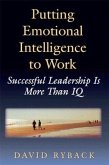 Putting Emotional Intelligence To Work