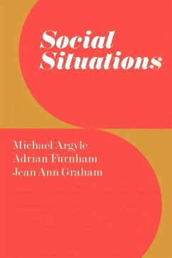 Social Situations - Argyle, Michael; Graham, Jean A.; Furnham, Adrian