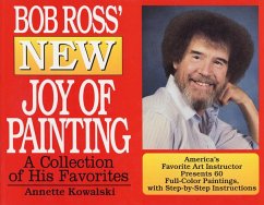 Bob Ross' New Joy of Painting - Kowalski, Annette;Ross, Robert H.
