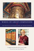 The Wheel of Great Compassion: The Practice of the Prayer Wheel in Tibetan Buddhism