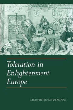 Toleration in Enlightenment Europe - Grell, Ole Peter / Porter, Roy (eds.)