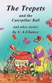 The Trepets and the Caterpillar Ball