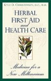 Herbal First Aid and Health Care