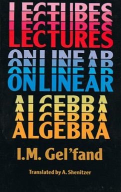 Lectures on Linear Algebra - Gelfand, Isarel M.