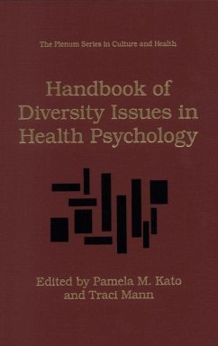 Handbook of Diversity Issues in Health Psychology - Kato, Pamela M. / Mann, Traci (Hgg.)