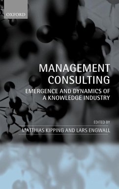 Management Consulting - Kipping, Matthias / Engwall, Lars (eds.)