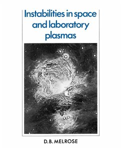 Instabilities in Space and Laboratory Plasmas - Melrose, D. B.