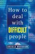 How to Deal With Difficult People - Bild 1