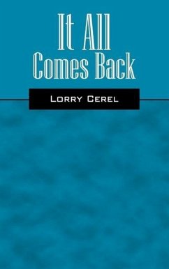 It All Comes Back - Cerel, Lorry