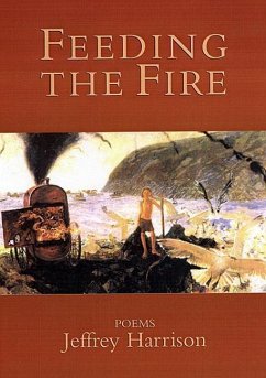 Feeding the Fire - Harrison, Jeffrey