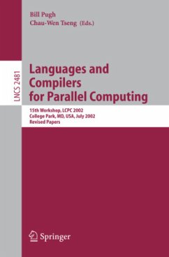 Languages and Compilers for Parallel Computing - Pugh, Bill / Tseng, Chau-Wen (eds.)