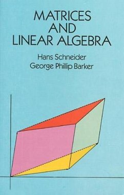 Matrices and Linear Algebra - Schneider, Hans; Barker, George Philip