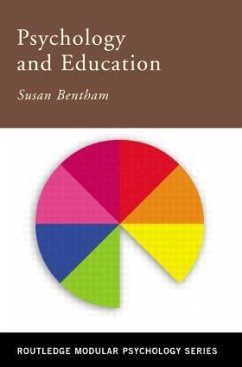 Psychology and Education - Bentham, Susan