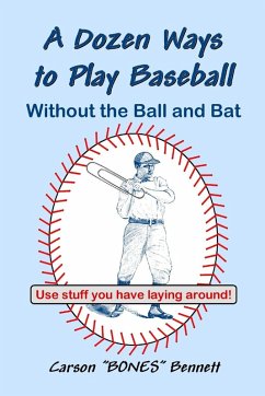 Cover A Dozen Ways To Play Baseball Without the Ball and Bat