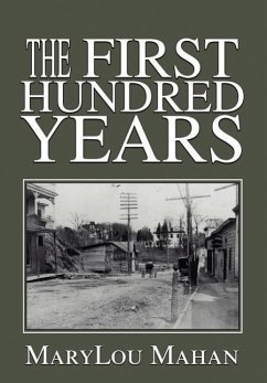 The First Hundred Years - Mahan, Marylou