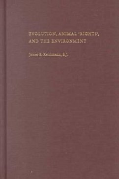 Evolution, Animal 'rights', and the Environment - Reichmann, James B.