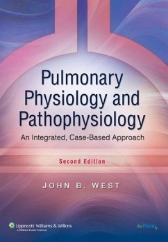 Pulmonary Physiology and Pathophysiology - West, John B.
