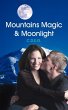 Mountains Magic & Moonlight - Bild 1
