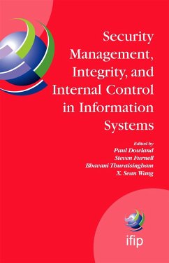 Security Management, Integrity, and Internal Control in Information Systems - Dowland, Paul (Guest ed.)