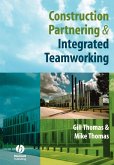 Construction Partnering and Integrated Teamworking