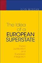 The Idea of a European Superstate: