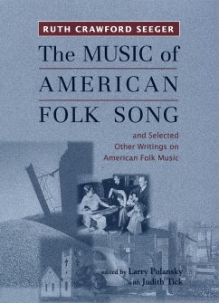 The Music of American Folk Song - Seeger, Ruth Crawford
